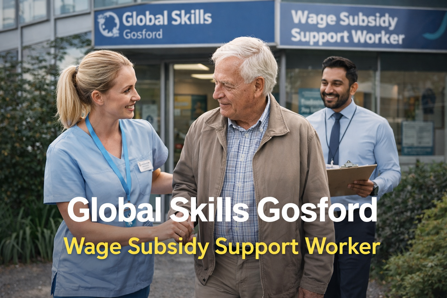 global skills gosford wage subsidy support worker