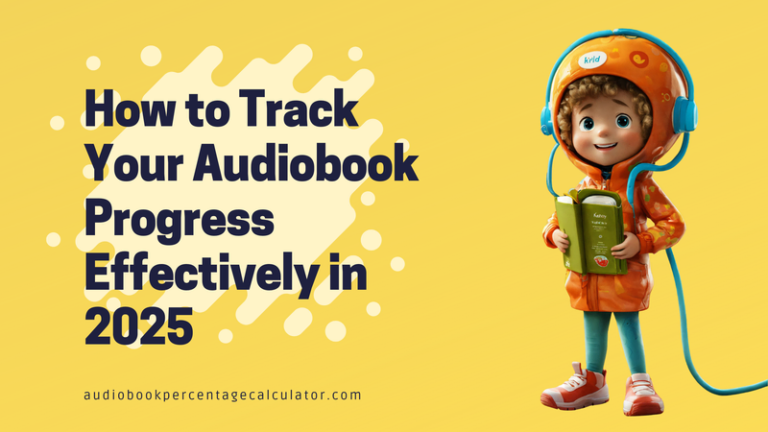Audiobook Percentage Calculator: Track Your Listening Progress